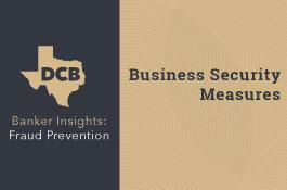 Banker Insights on Business Security Measures
