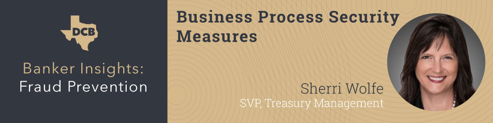 Banker Insights Business Process Security Measures