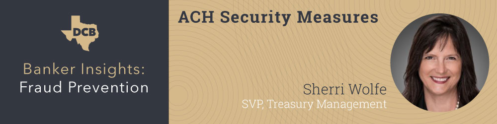 Banker Insights ACH Security Measures